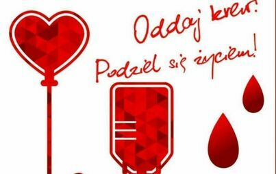 Zdjęcie do CZERWONY SZLAK ŻYCIA &ndash; akcja poboru krwi już 24 września 2023r.