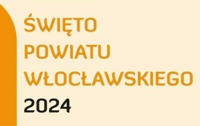 Zdjęcie do Święto Powiatu Włocławskiego 2024