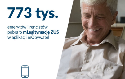 Zdjęcie do 773 tys. emeryt&oacute;w i rencist&oacute;w korzysta z mLegitymacji
