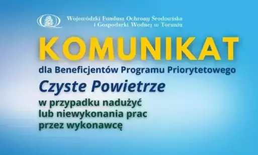 Zdjęcie do Komunikat dla Beneficjent&oacute;w Programu &bdquo;Czyste Powietrze&rdquo;