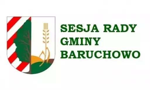 Zdjęcie do XIX &nbsp;Sesja Rady Gminy Baruchowo